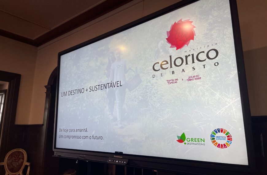 Celorico de Basto conclui primeira fase do processo de certificação como destino sustentável