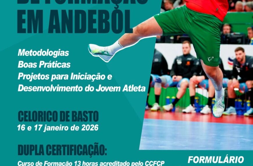 Celorico de Basto acolhe Seminário Internacional de Formação em Andebol